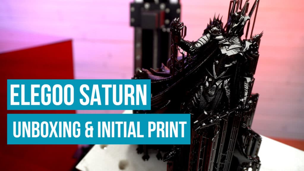 Elegoo Saturn 3D Resin Printer Unboxing and Print | First Look